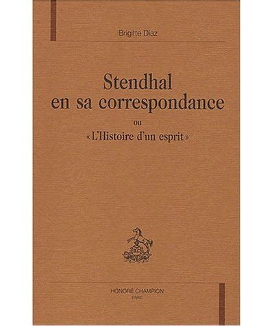 Stendhal en sa correspondance ou l'histoire d'un esprit. - Air hydraulic foot pump repair manual 200.