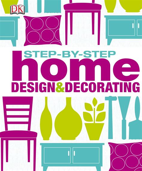 Step By Step Home Design Decorating
