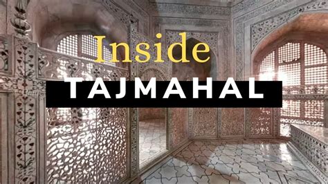 Step Inside the Taj Mahal and See Its Beautiful Interior