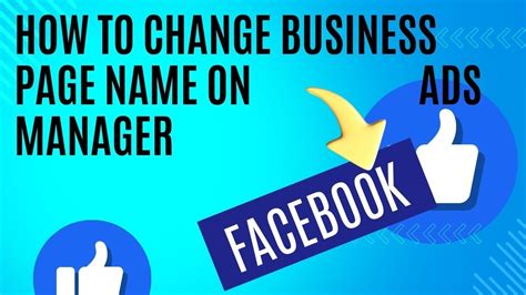 Step by Step Guide Change Business Page Name on Facebook