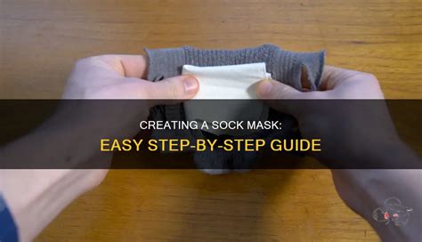 Step by Step Guide to Making a Sock Face Mask
