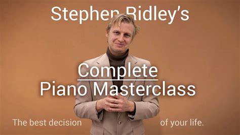 Stephen ridley piano. Thanks Stephen Ridley for your Masterclass! James. 5.0 2023-09-07 . The Ridley Method is the simplest method to learn the piano that I have ever tried. I have tried to teach myself the piano before. ... Stephen Ridley's piano masterclass was incredible! I learned so much about the piano and music theory in just one session. His teaching style ... 