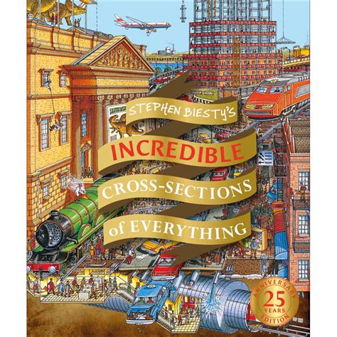 Full Download Stephen Biestys Incredible Cross Sections Of Everything By Richard Platt