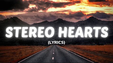 Stereo hearts lyrics. Things To Know About Stereo hearts lyrics. 