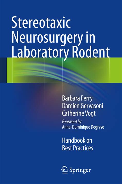 Stereotaxic neurosurgery in laboratory rodent handbook on best practices. - Boktrycket i finland intill freden i nystad.