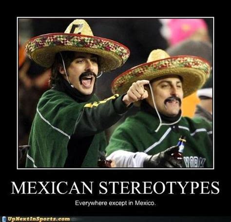 Stereotypes Of Mexicans