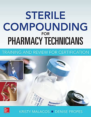 Download Sterile Compounding For Pharm Techsa Text And Review For Certification By Kristy Malacos