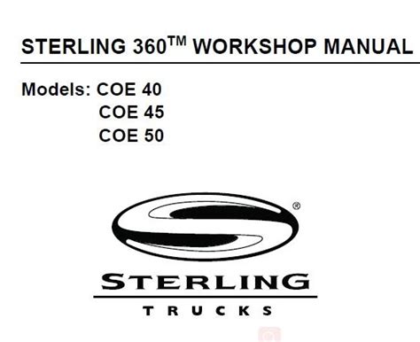 Sterling 360 truck service manual 2007. - Manuale di officina iveco acco 2350g.