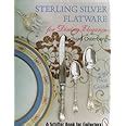 Sterling silver flatware for dining elegance with price guide a schiffer book for collectors. - Manual for 1996 toyota estima emina.
