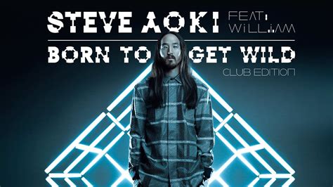 Steve aoki born to be wild