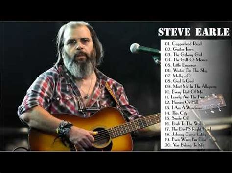 Steve earle songs. Things To Know About Steve earle songs. 