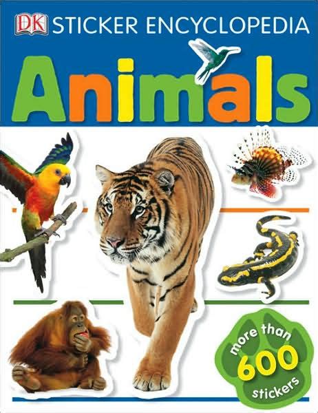 Read Sticker Encyclopedia Animals By Dk Publishing