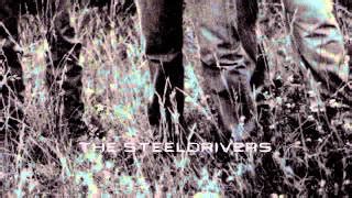 Sticks That Made Thunder Chords - The Steeldrivers - Cowboy Lyrics