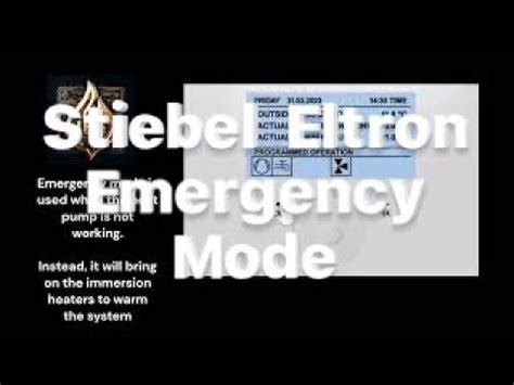 Stiebel eltron emergency mode.  Learn how to activate emergency heating ...