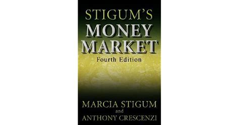 Read Online Stigums Money Market By Marcia Stigum