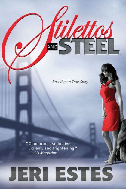 Read Online Stilettos And Steel By Jeri Estes