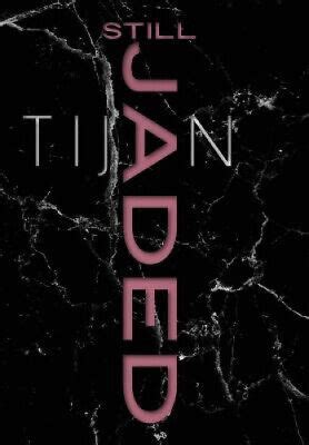 Download Still Jaded Jaded 2 By Tijan