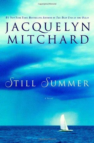 Read Online Still Summer By Jacquelyn Mitchard