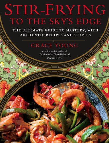 Stir frying to the skys edge the ultimate guide to mastery wi. - Der definitive leitfaden für symfony-experten stimme in open source.