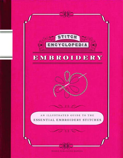 Stitch encyclopedia embroidery an illustrated guide to the essential embroidery stitches. - Download operation manual cadillac escalade navigation system.