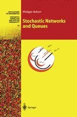 Stochastic Networks And Queues 1st Edition