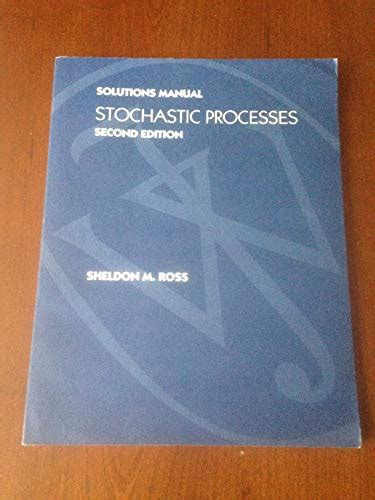Stochastic process sheldon ross solution manual. - On your own terms a womans guide to working with men.
