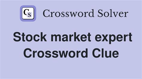Stock Expert Crossword Clue