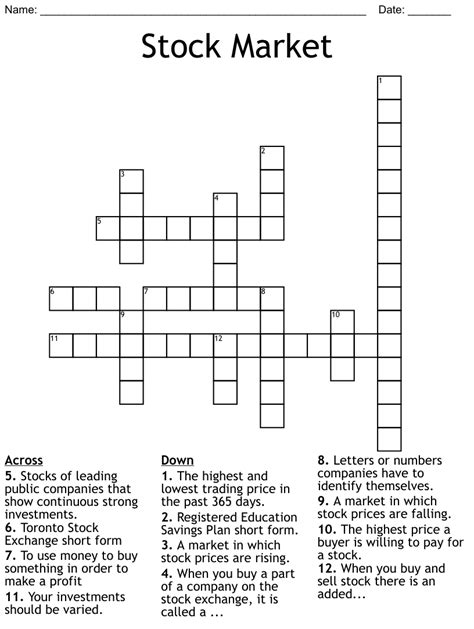 Stock Market Crossword welcome to our related content. Across 1. _____ market where publicly traded companies issue and sell their shares. 3. A measure of the performance of a group of stocks in a particular market. 5. The highest price a buyer is willing to pay for a stock. 7. A market condition where share prices are falling. 9.. 