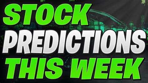 Stock predictions this week. Things To Know About Stock predictions this week. 