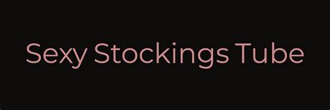 Stockingstube - 2,143 stockings stock footage & videos are available royalty-free. Stockings Videos - Download 2,143 stock videos with Stockings for FREE or amazingly low rates! New users enjoy 60% OFF. 