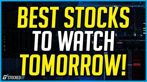 Stocks to watch tomorrow. Things To Know About Stocks to watch tomorrow. 