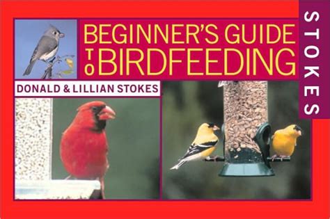 Stokes beginneraposs guide to bird feeding. - The artisanal vinegar maker s handbook.