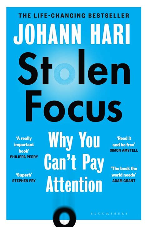 Stolen Focus: Why You Cant Pay Attention--and How to Think