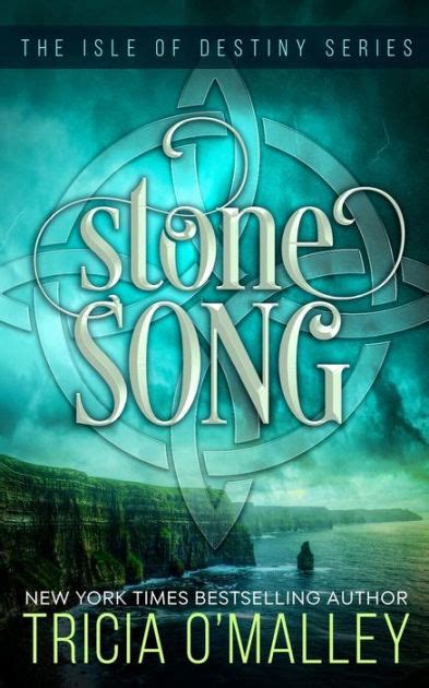 Full Download Stone Song The Isle Of Destiny Series By Tricia Omalley