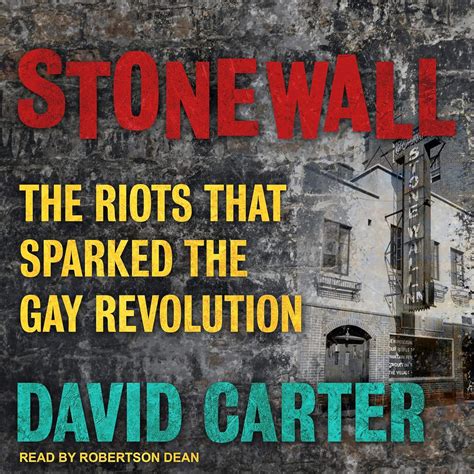 Read Online Stonewall The Riots That Sparked The Gay Revolution By David Carter