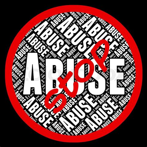 Stop Abuse Represents Warning Sign And Abused Stock image Colourbox