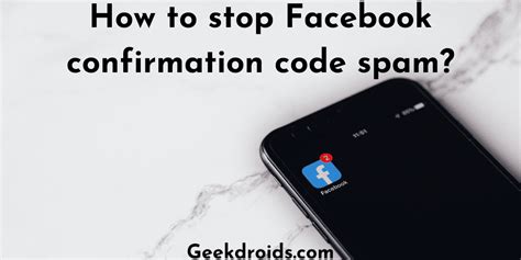 Stop Facebook Confirmation Code Text Spam [98