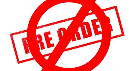 Stop Game Pre Orders 