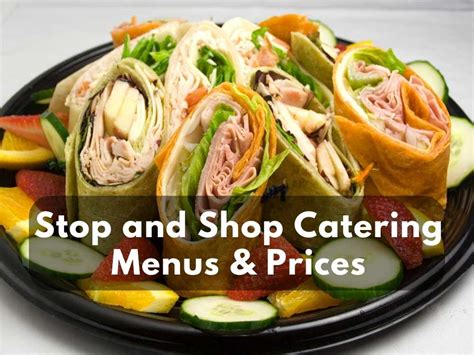 Stop and shop catering. Things To Know About Stop and shop catering. 