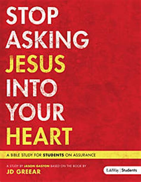 Stop asking jesus into your heart study guide. - Nissan ld20 service manual free download.