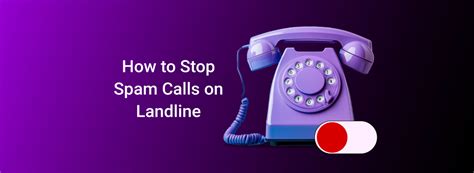 Stop spam calls landline