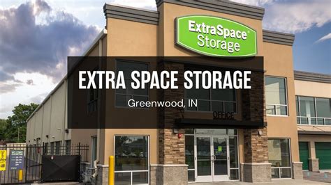 Storage Units in Greenwood, IN (from $9) Extra Space …