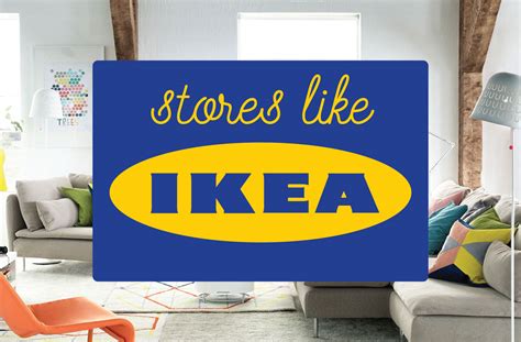 Stores like ikea. Jun 26, 2019 · 8 Stores Like IKEA for Affordable, Modern Furniture By Dolly On June 26, 2019 IKEA is a furniture favorite for many reasons: a huge selection, low prices, a fun showroom, and tasty treats at the end of your shopping excursion. 