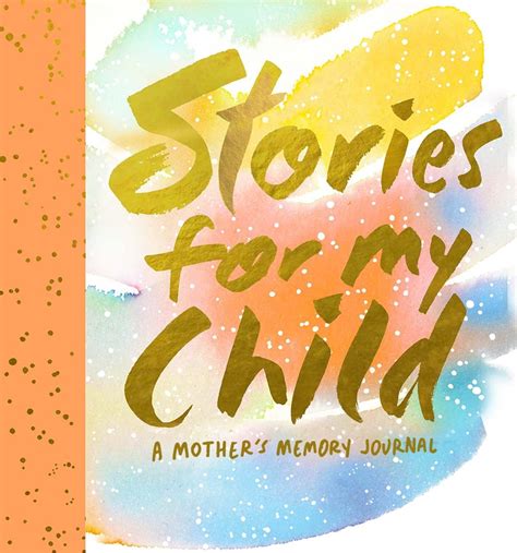 Download Stories For My Child Guided Journal A Mothers Memory Journal By Samantha Hahn