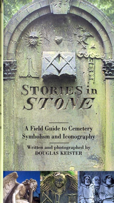 Read Stories In Stone A Field Guide To Cemetery Symbolism And Iconography By Douglas Keister