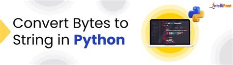 Str to bytes python.  In Python 3, you can convert a string to bytes using the bytes...