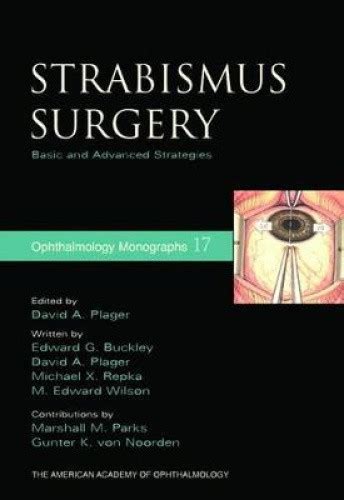 Strabismus Surgery Basic And Advanced Strategies
