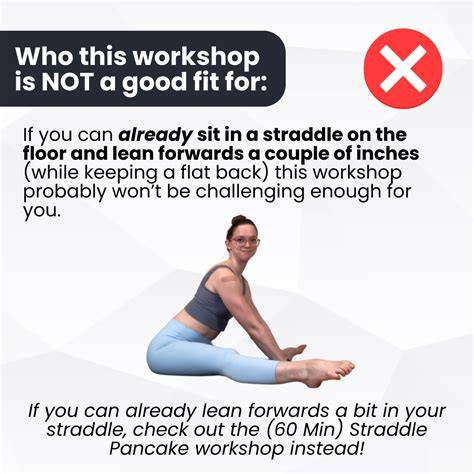 Straddle pancake.  Start by practicing your straddle regularly - sitting with your In...