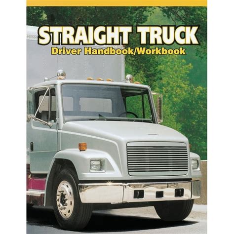 Straight truck driver handbook workbook medium heavy duty truck. - La alegría de los cuerpos y otras ausencias mayores.