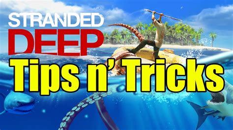 Stranded Deep 20 Tips and Tricks (GAME HACKS) 2024 - YouTube